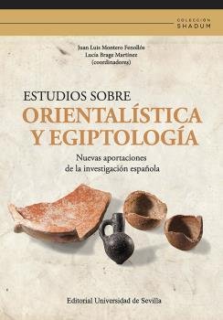 ESTUDIOS SOBRE ORIENTALISTICA Y EGIPTOLOGIA