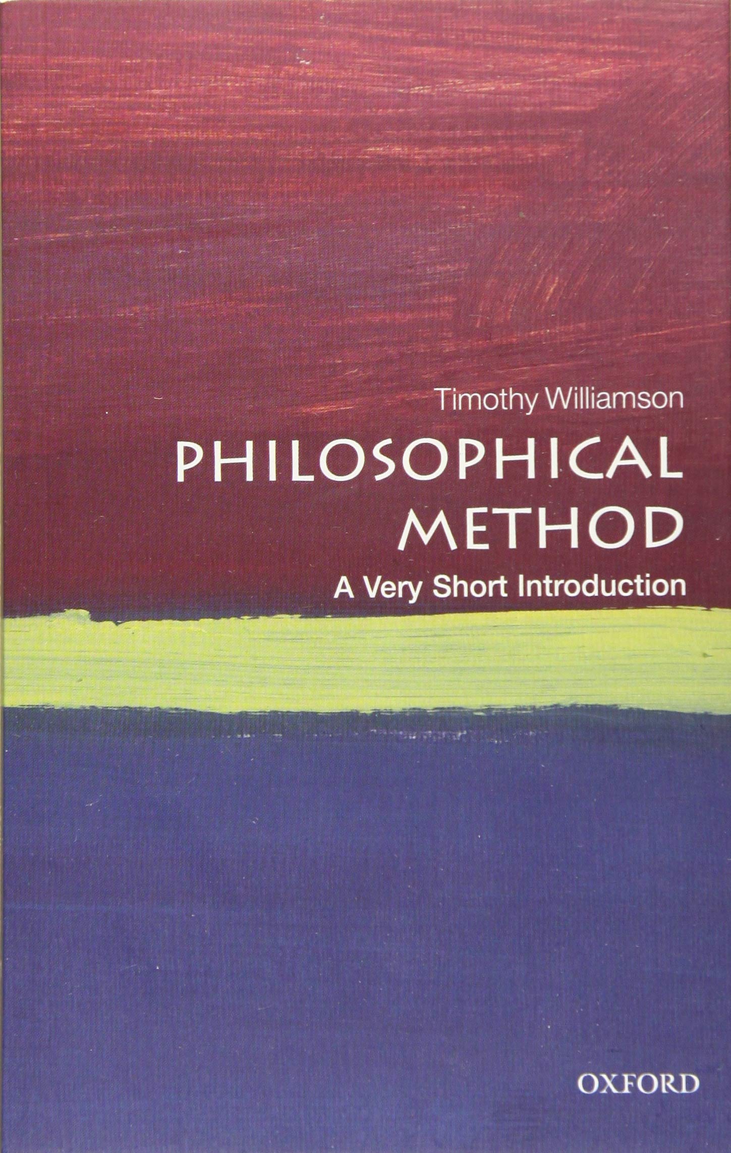 Philosophical Method: A Very Short Introduction