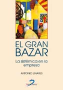 El gran bazar. La sistémica en la empresa