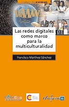 Las redes digitales como marco para la multiculturalidad