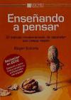 Enseñando a pensar. El método revolucionario de aprender con casos reales