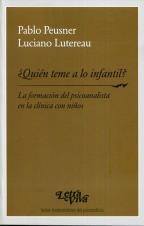 ¿Quién teme a lo infantil? La formación del psicoanalista en la clínica con niños