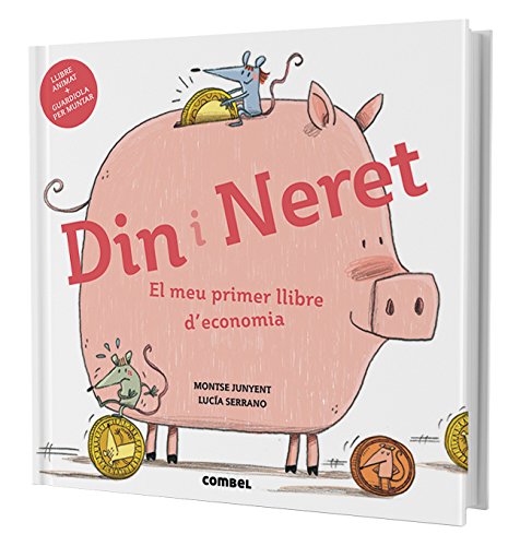 Din i Neret : el meu primer llibre d'economia