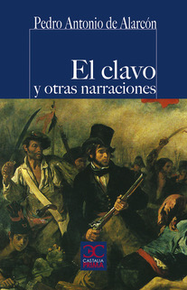 El clavo y otras narraciones (Nueva edición)