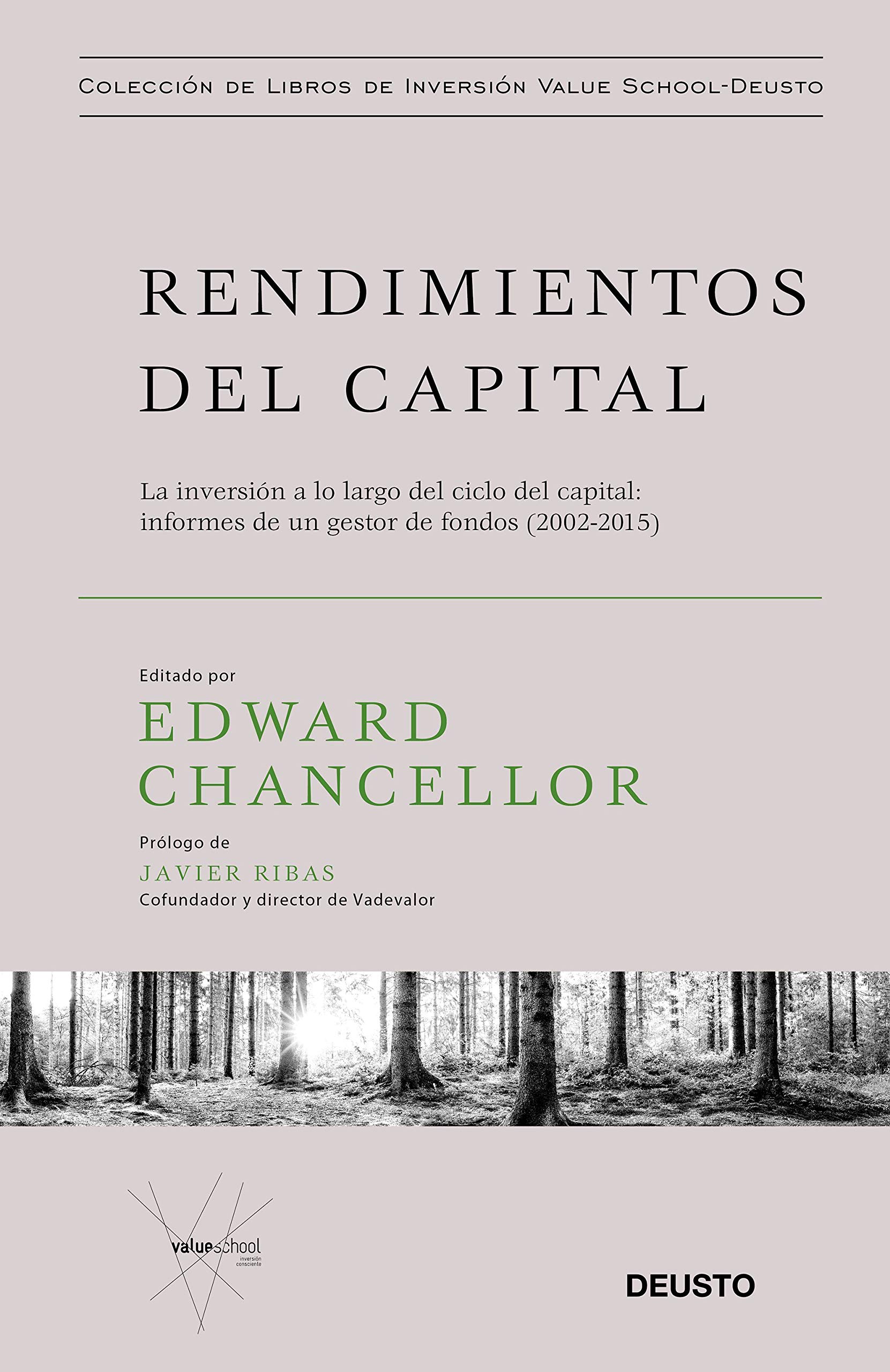 Rendimientos del capital. La inversión a lo largo del ciclo del capital: informes de un gestor de fondos (2002-2015)