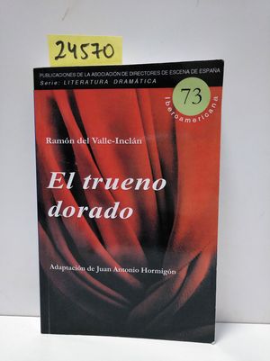 El trueno dorado (Adaptación de Juan Antonio Hormigón)