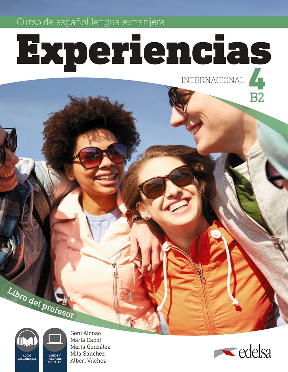 Experiencias Internacional 4 (B2). Libro del profesor