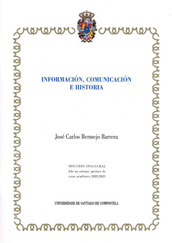 INFORMACION COMUNICACION E HISTORIA