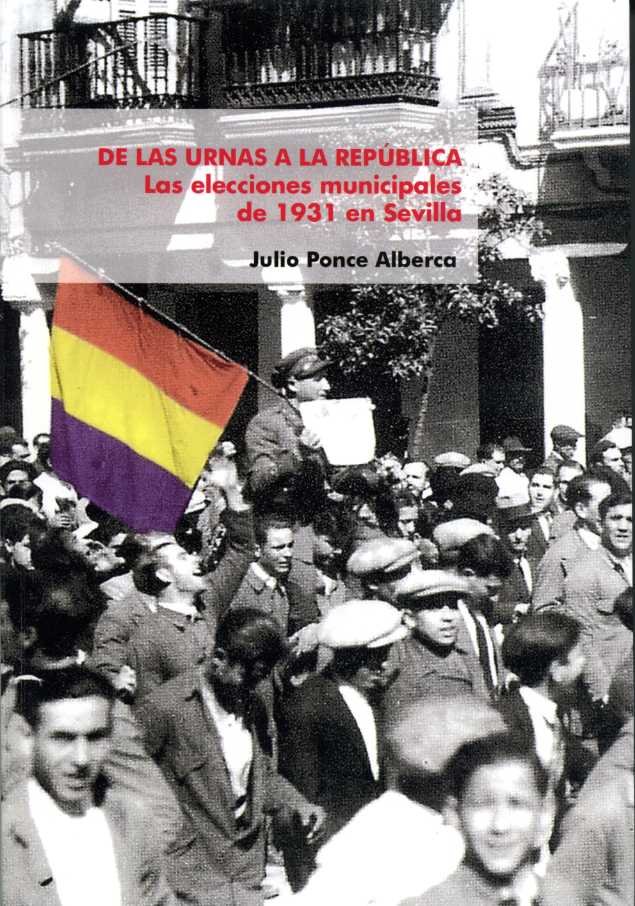 DE LAS URNAS A LA REPUBLICA.LAS ELECCIONES MUNICIPALES 1931