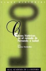 Claves históricas en el reinado de Fernando e Isabel.