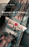 Rennes-le-Château. El secreto del abad Sauniere