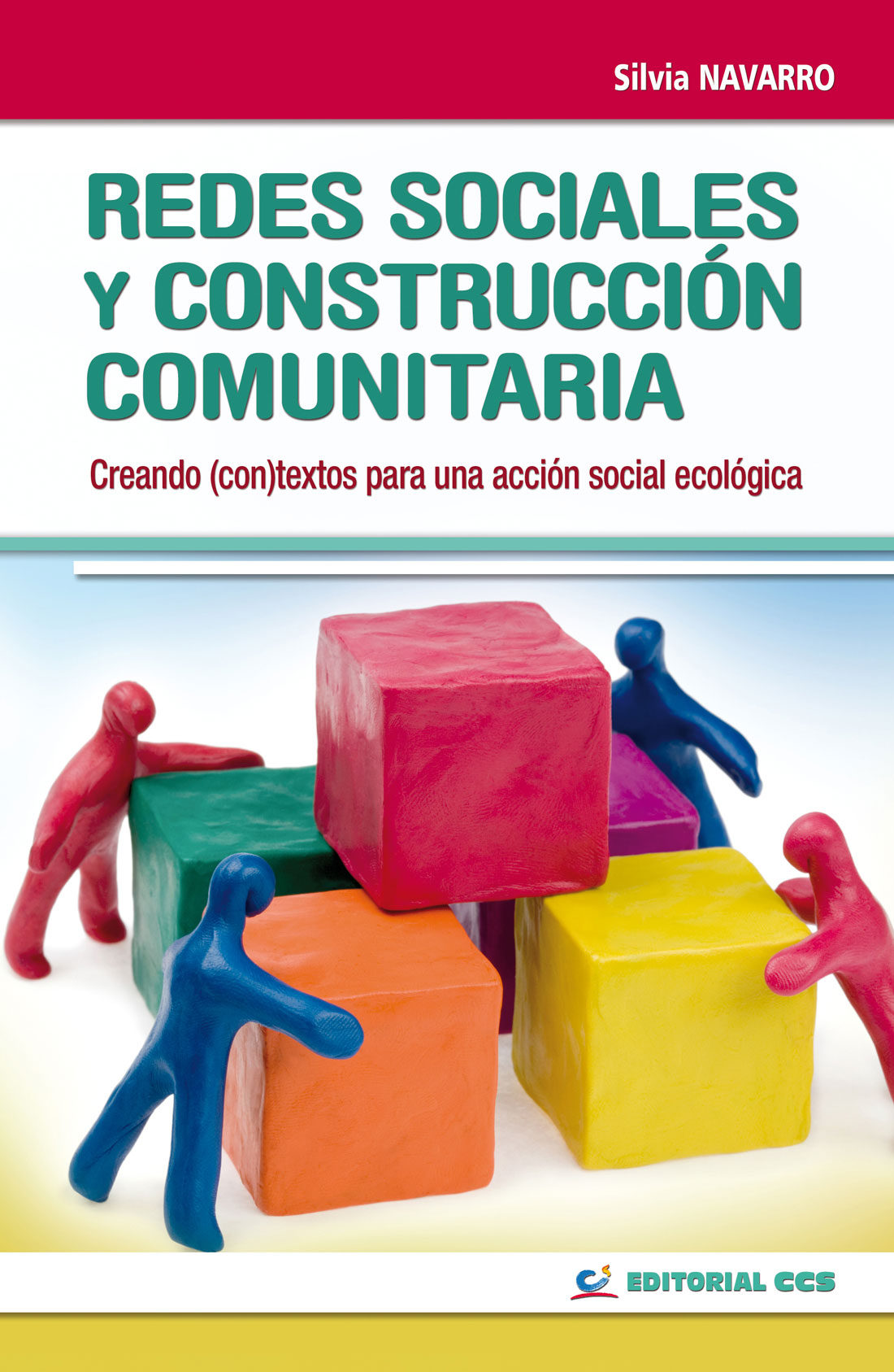 Redes sociales y construcción comunitaria. Creando (con)textos para una acción ecológica