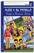 Alejo y su pandilla: Viaje a Buenos Aires. (Nivel 2) Incluye CD