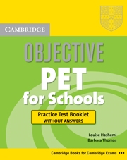 Objective PET for Schools Practice Test Booklet without Answers