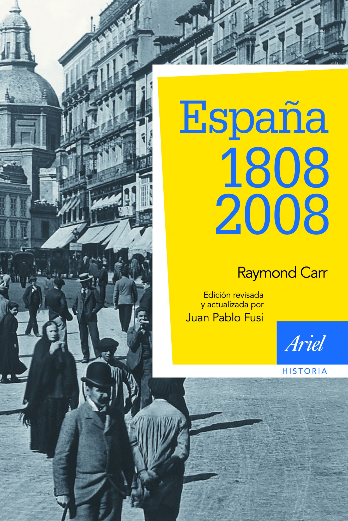 España 1808-2008 (Edición revisada y actualizada)