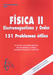 Física 2: electrónica de ondas. 151 problemas útiles