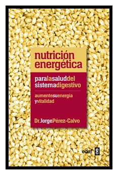 Nutrición energética para la salud del sistema digestivo