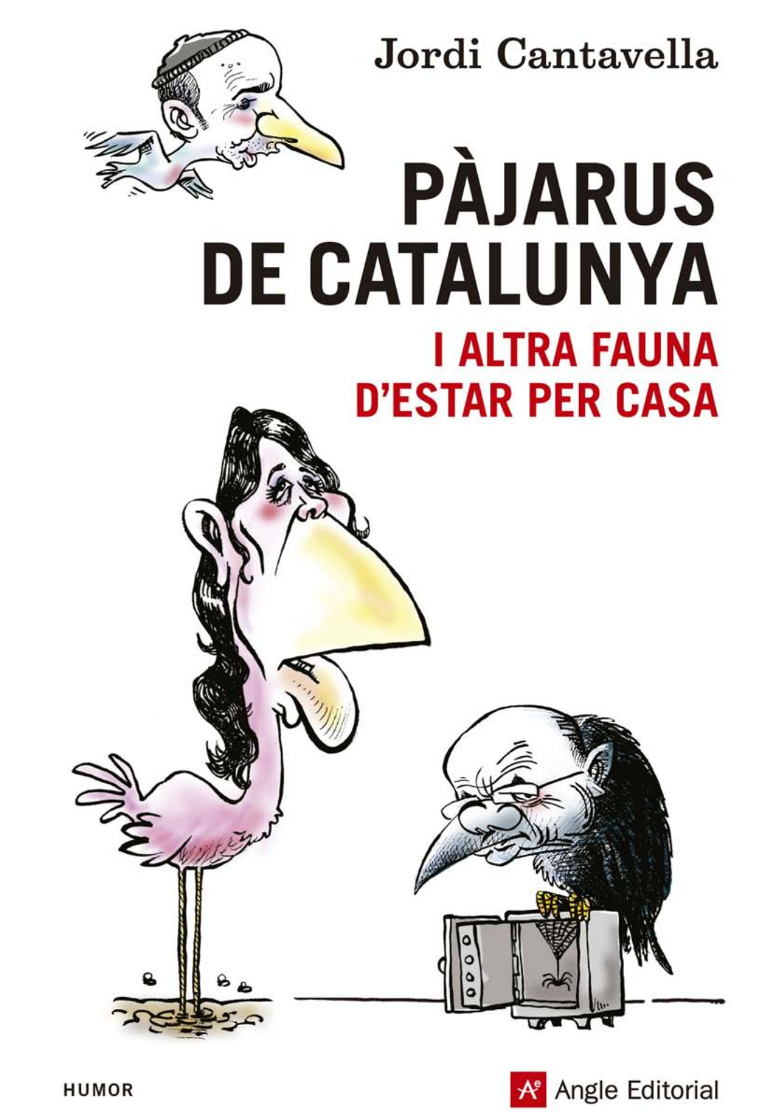 Pàjarus de Catalunya. I altra fauna d'estar per casa