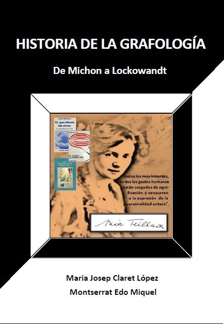 Historia de la grafología. De Michon a Lockowandt