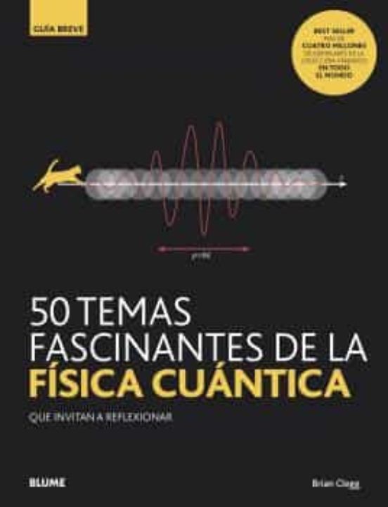 50 temas fascinantes de la física cuántica que invitan a reflexionar