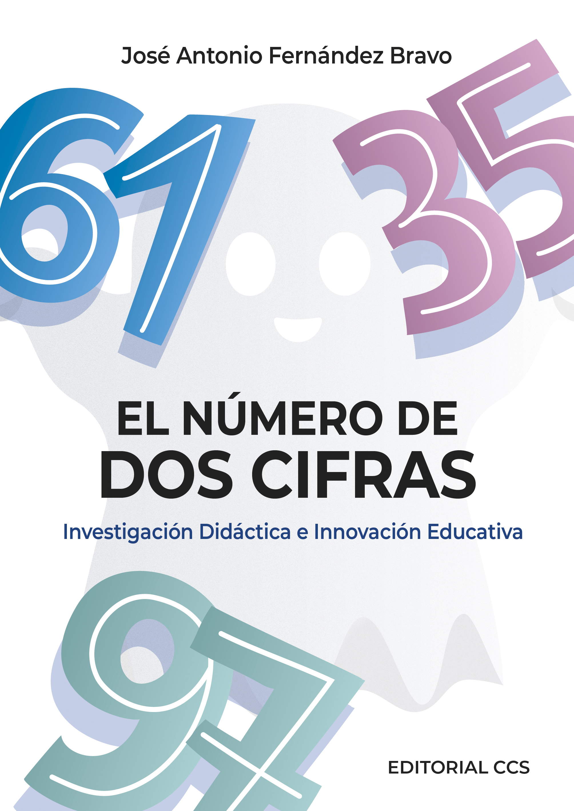 El número de dos cifras. Investigación Didáctica e Innovación Educativa