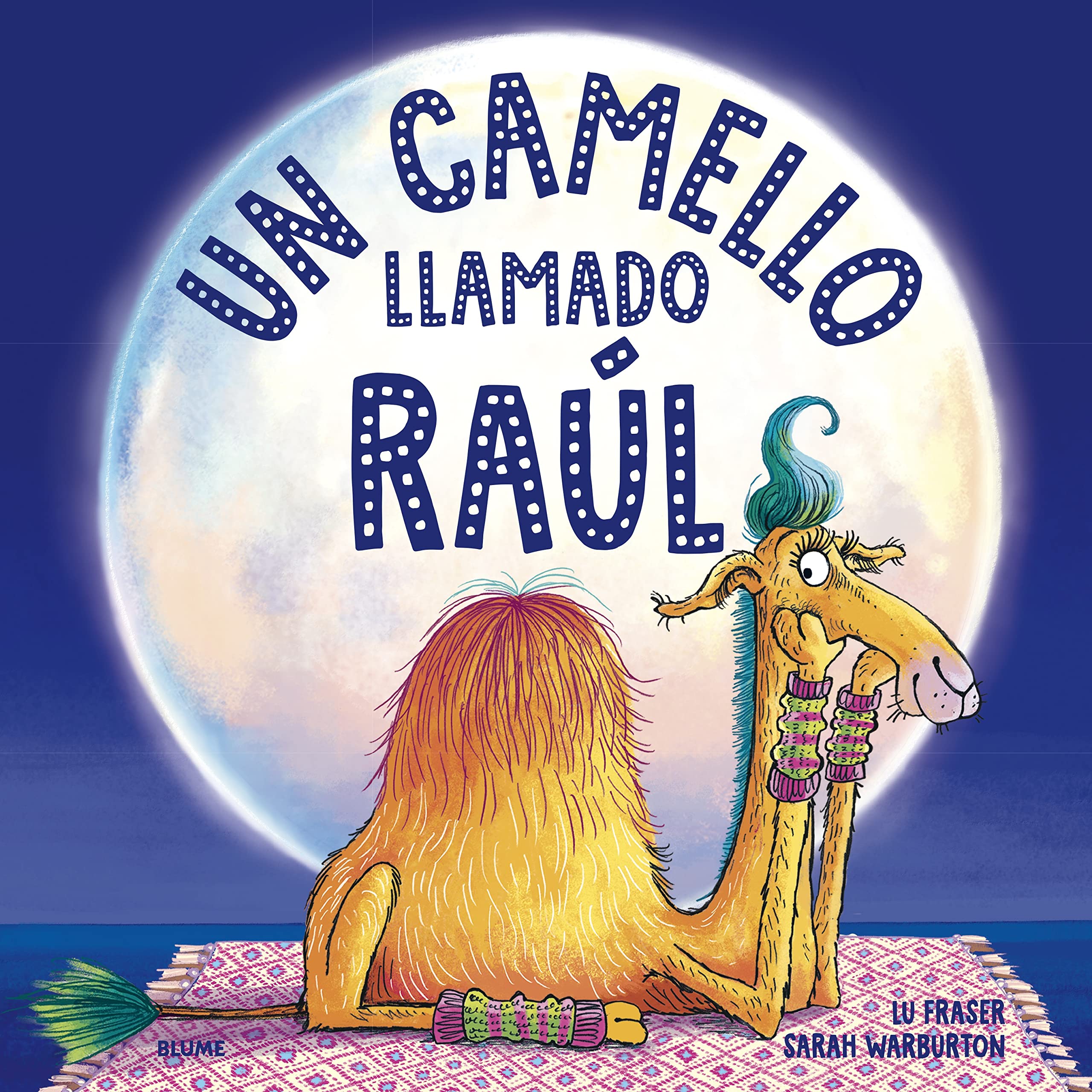 Un camello llamado Raúl