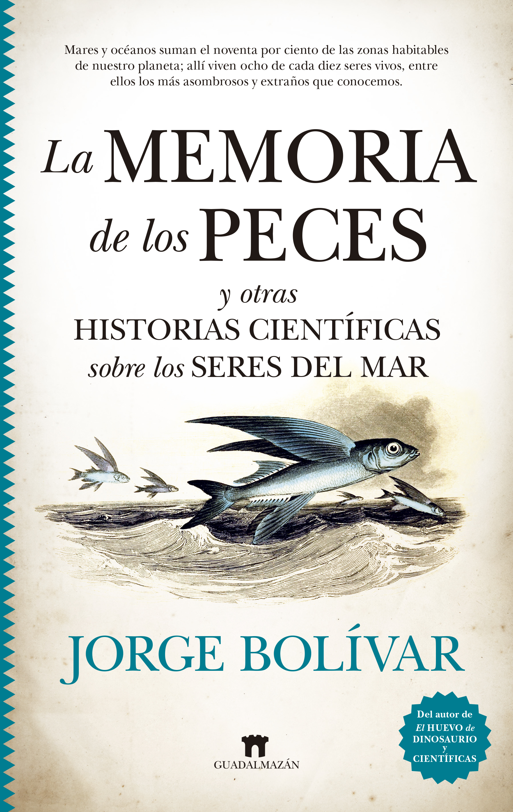 La memoria de los peces y otras historias científicas sobre los seres del mar