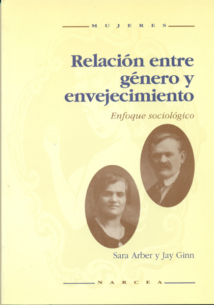 Relación entre género y envejecimiento. Enfoque sociológico