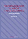 Psicopatología en niños y adolescentes. Desarrollos actuales