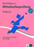 Mit Erfolg zur Mittelstufenprüfung. Deutsch als Fremdsprache. Testbuch