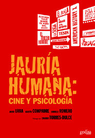 Jauría humana: cine y psicología