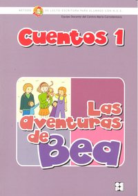 Método de lectura PIPE. Cuento 1. Las aventuras de Bea