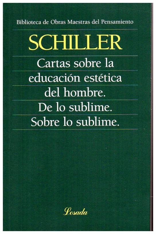 Cartas sobre la educación estética del hombre · De lo sublime · Sobre lo sublime