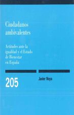 Ciudadanos ambivalentes. Actitudes ante la igualdad y el Estado de Bienestar en España