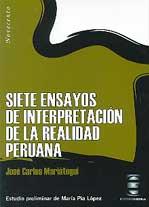 Siete ensayos de interpretación de la realidad peruana