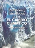 Verdades y falsedades sobre el cambio climático