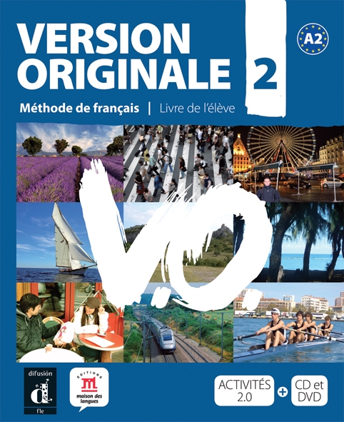 Version Originale 2. Livre de l'élève (A2 Activités 2.0 + CD et DVD)