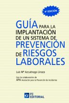 Guía para la implantación del sistema de prevención de riesgos laborales