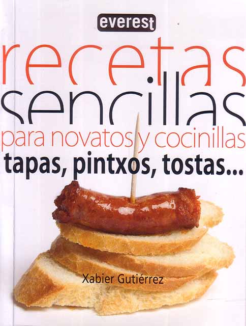 Recetas sencillas para novatos y cocinillas -pintxos-tapas-tostas-