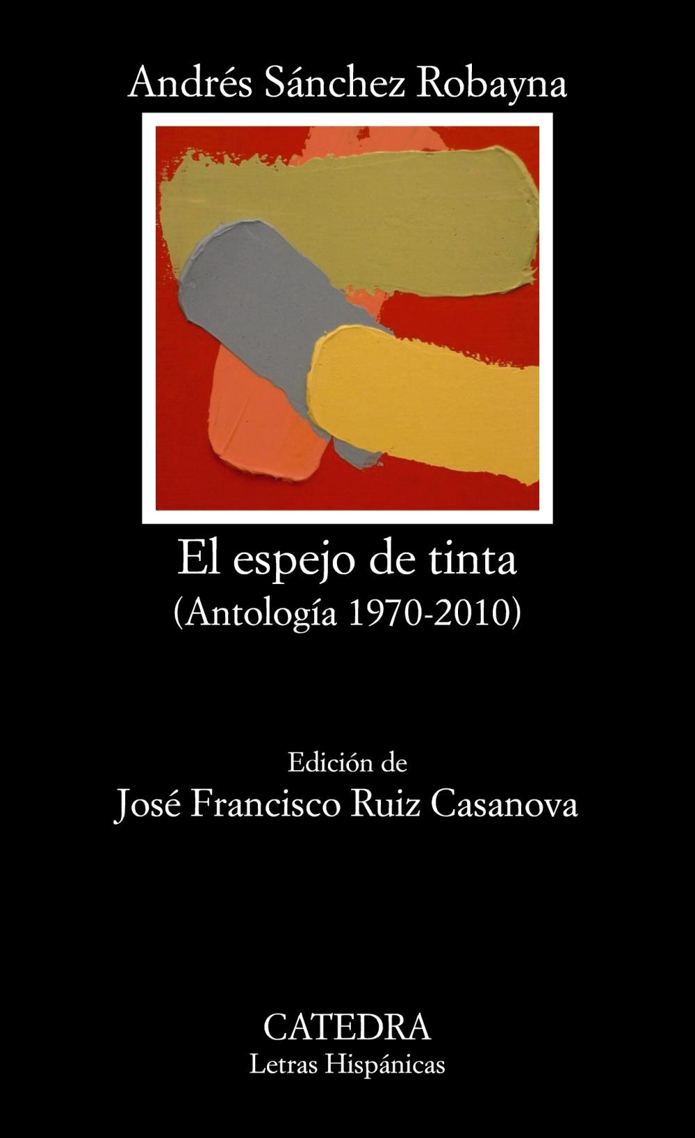 El espejo de tinta (Antología 1970-2010)