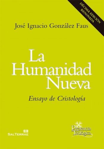 La humanidad nueva: ensayo de Cristología