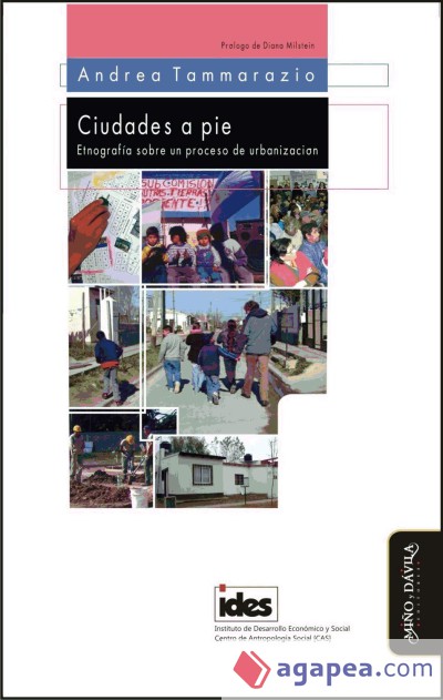 Ciudades a pie. Etnografía sobre un proceso de urbanización