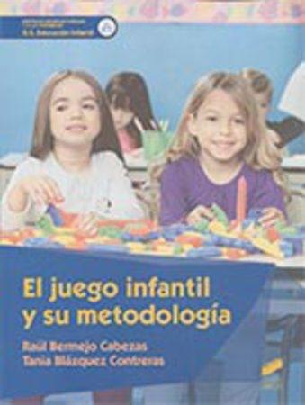 El juego infantil y su metodologia