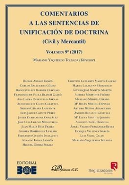 Comentarios a las Sentencias de Unificación de Doctrina. Civil y Mercantil. Volumen 9. 2017