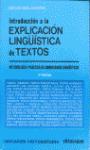 Introducción a la explicación lingüística de textos. metodología y práctica de comentarios lingüísticos