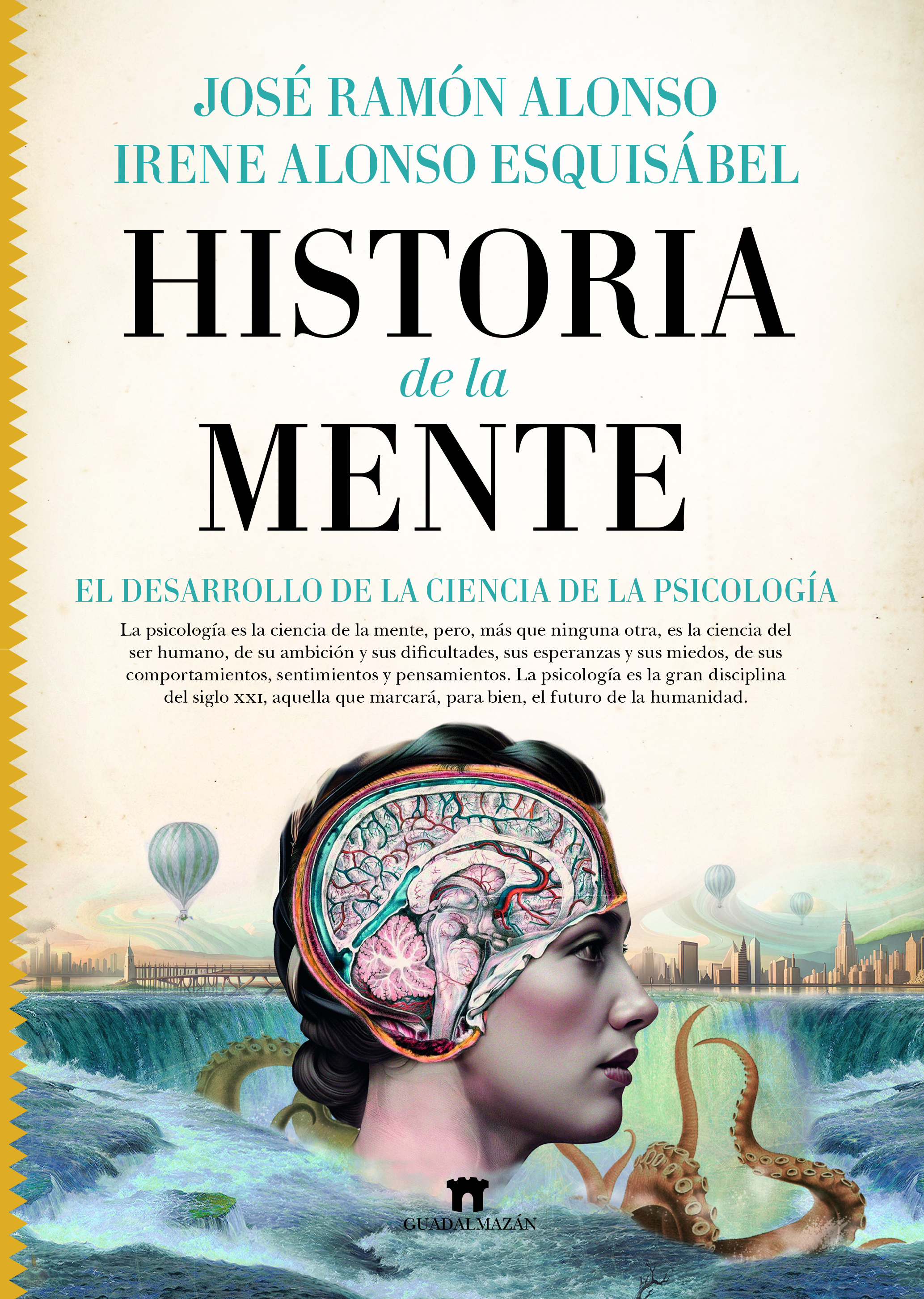 Historia de la mente. El desarrollo de la ciencia de la psicología