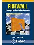 Firewall. La seguridad de la banda ancha