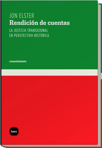 Rendición de cuentas: la justicia transicional en perspectiva histórica