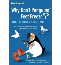 Why Don't Penguins' Feet Freeze?: And 114 Other Questions