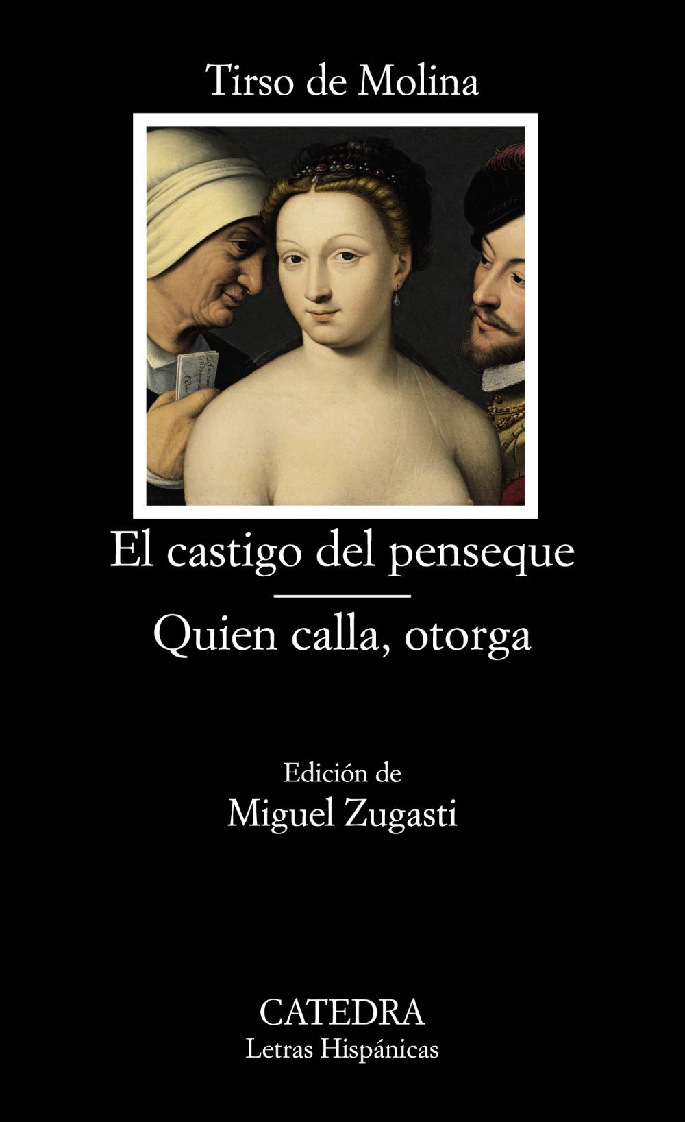 El castigo del penseque. Quien calla otorga